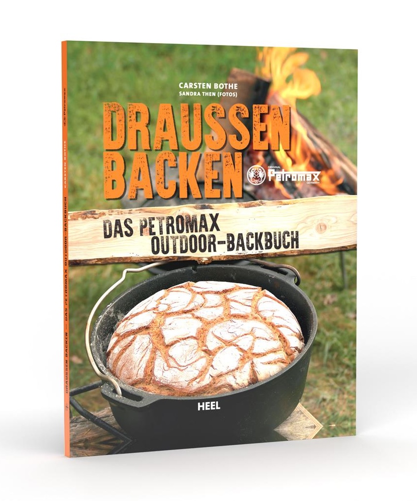 Petromax Backbuch Draussen backen - Das Petromax Outdoor-Backbuch